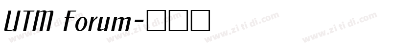 UTM Forum字体转换